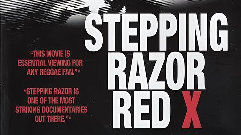 Stepping Razor: Red X [The Peter Tosh Story]