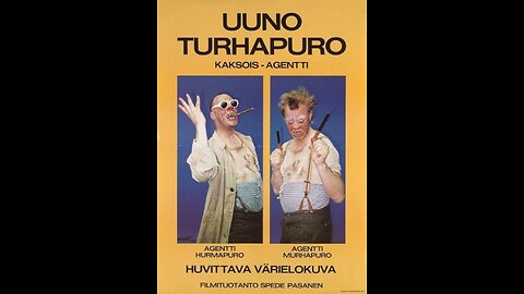 (1987) Uuno Turhapuro kaksoisagentti.