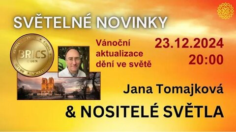 Nositelé Světla💫: SVĚTELNÉ NOVINKY, 23.12.2024