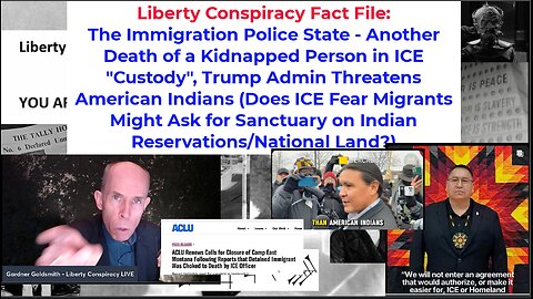 Liberty Fact File: ICE Kills Again, American Indians Justifiably Fearful