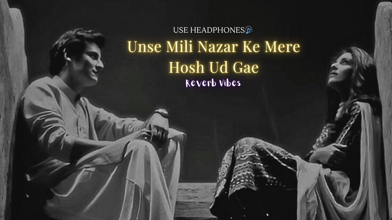 Unse mili nazar ke mere hosh ud gaye 🍵🎧| Lo-fi chill vibes | echoesofease282