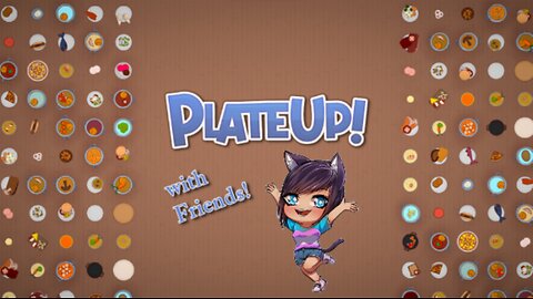 Order's up on PlateUp!!