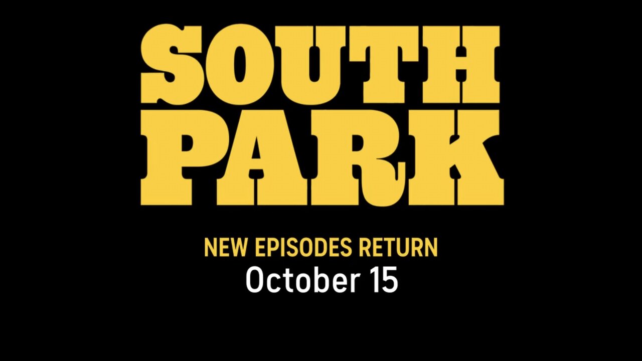 South Park will be October 15th | Next Episode