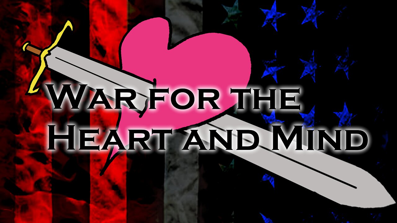 166 War for the Heart and Mind