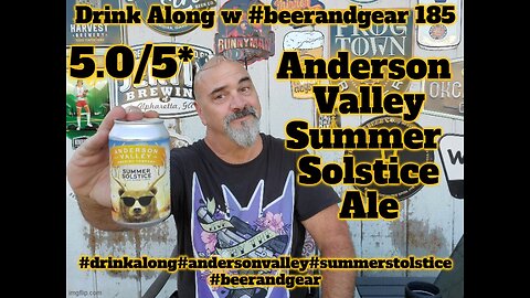 Drink Along w beerandgear 185: Anderson Valley Summer Solstice Ale. 5.0/5*