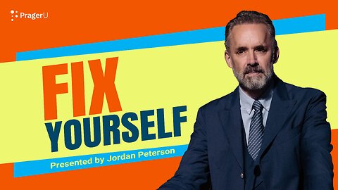 Fix Yourself | 5-Minute Videos |PragerU