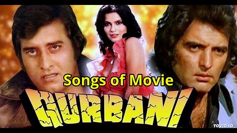 Songs of Movie Qurbani