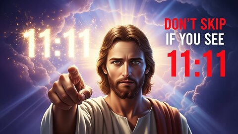 Don’t Skip If You See 11:11 | Urgent Message From God Today...