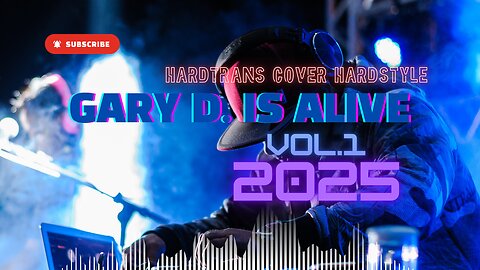 Gary D Is Alive - Hardstyle Vol. 1 2025 ( cover )