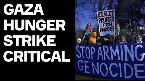 Gaza Hunger Strike BURIED By Media - Situation CRITICAL