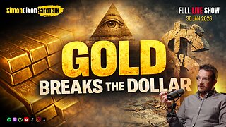 🔴 Gold Just Broke the Dollar — The New World Order Has Begun | SimonDixonHardTalk LIVE