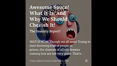 Awesome Sauce! What It Is, And Why We Should Cherish It!