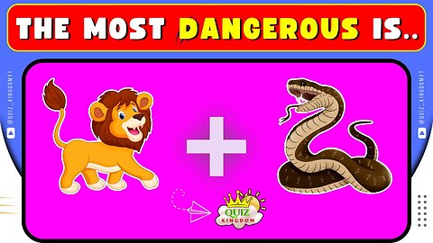 Guess the Danger! 🐍🦁 Ultimate Dangerous Emoji Challenge | Quiz Kingdom 👑"