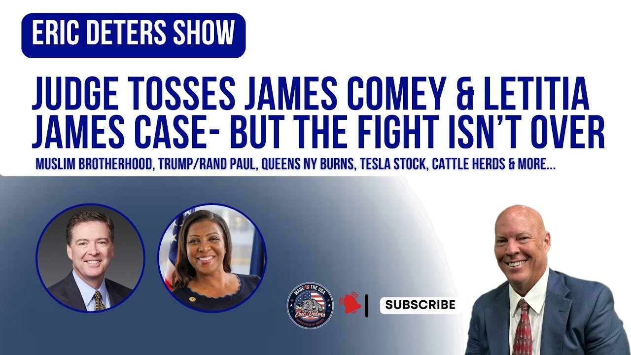 Judge Tosses James Comey & Letitia James Case But The Fight Isn’t Over | Eric Deters Show