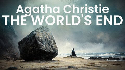 Agatha Christie - The World’s End | Audiobook