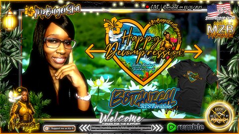 💛MZB Tingz™💛"Botanical RESToration™" by Anna H. ✝️🕊️ | Rec.-01/15/2025 | (Relax) [🔴rumLIVE#14] 🛡️⚔️