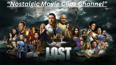 "Nostalgic Movie Clips" Lost The TV Show (2004 - 2010) Tribute With Bad by U2