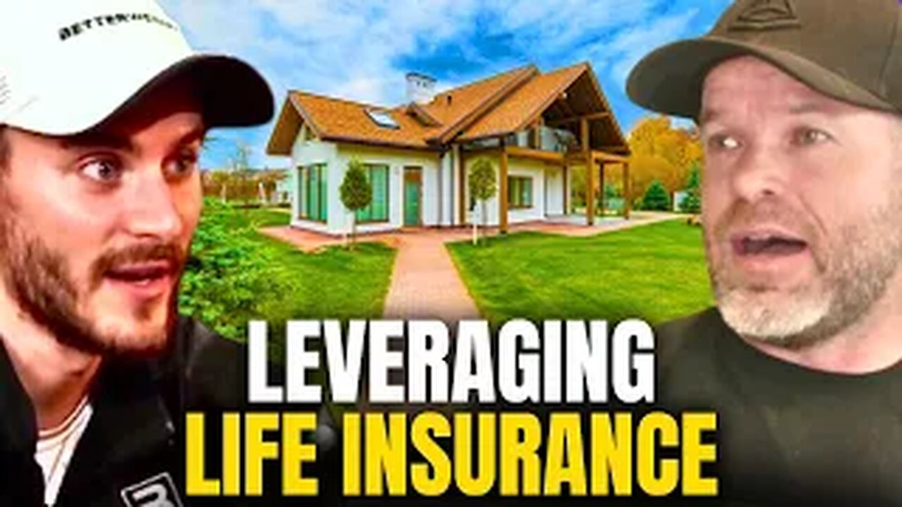 How To Leverage Life Insurance For Real Estate Investing
