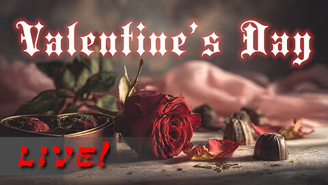 Valentine’s Day: Separating History from Hallmark - Live 01/30/2026