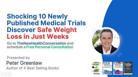 Shocking 10 Newly Published Medical Trials Discover Safe Weight Loss in Just Weeks | Peter Greenlaw