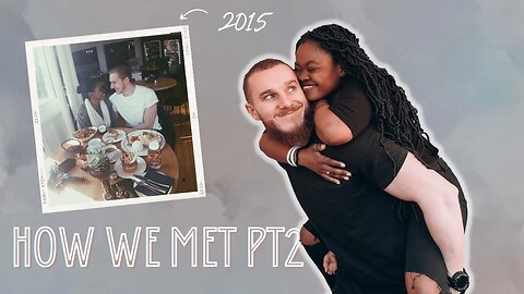 STORYTIME: Our First Date, Couple Q&A | How We Met Part 2