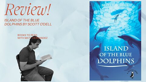 Island of the Blue Dolphins by Scott O'Dell - Review