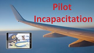 Pilot Incapacitation Update