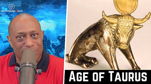 Age of Taurus