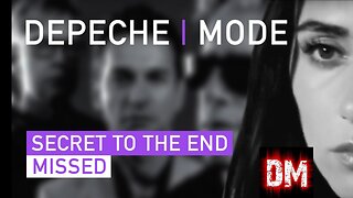 Depeche Mode - Secret To The End