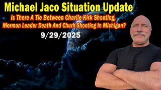 Michael Jaco Update Sep 29: "Is There A Tie Between Charlie Kirk Shooting, Mormon Leader Death And Churh Shooting In Michigan?"