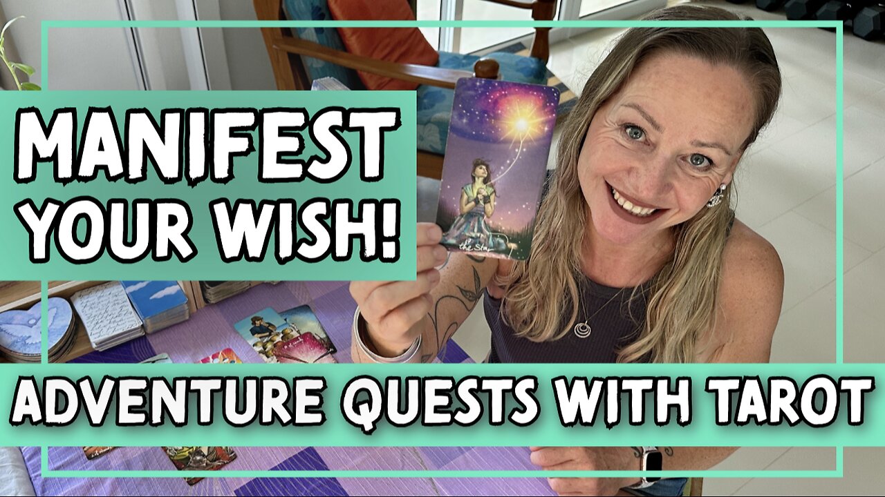 Adventure Quests with Tarot: Manifest Your Desires with The Star