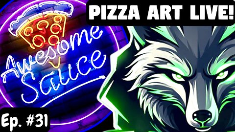 Awesome Sauce PIZZA ART LIVE Ep. #31: SilverFox!