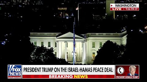 Trump: The 'Whole World' Came Together For Israel-Hamas Peace Deal