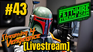 FSA #43 Streaming 4 Vengeance
