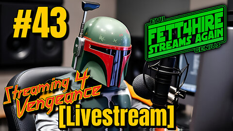 FSA #43 Streaming 4 Vengeance