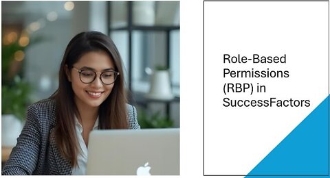 Role-Based Permissions (RBP) in SuccessFactors-Overview & Configuration Steps