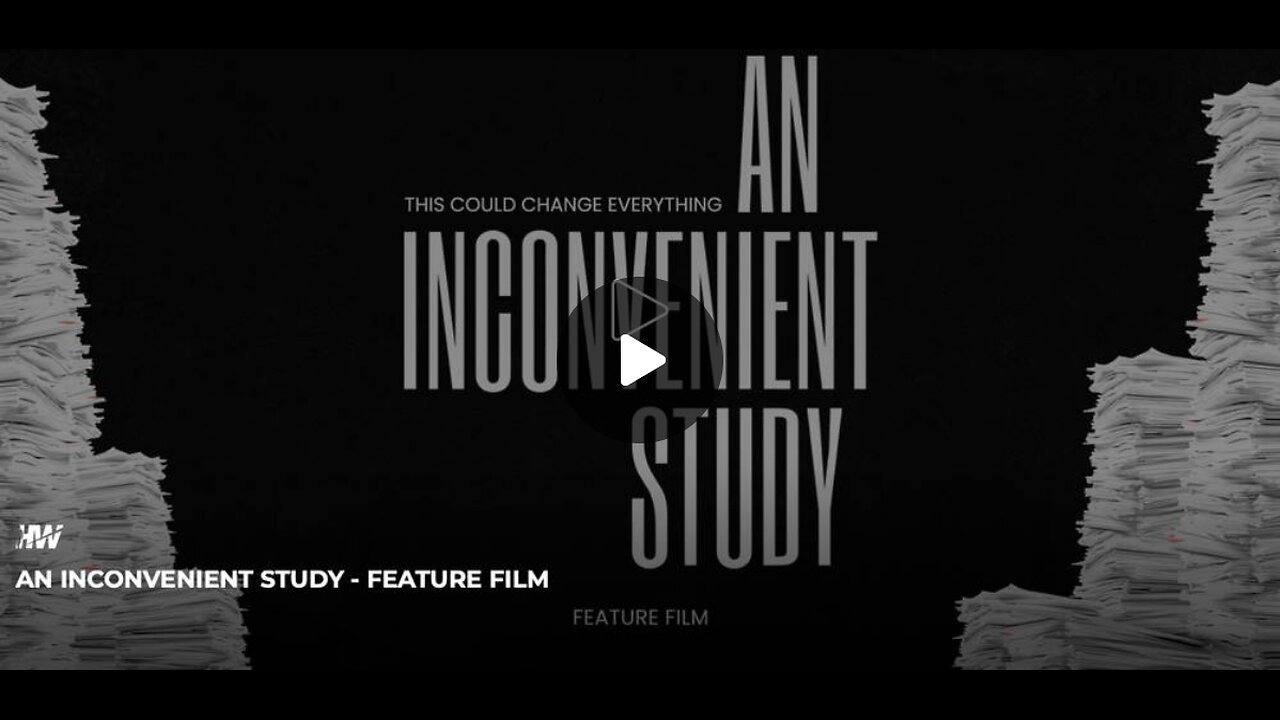 🔴SHARE THIS NEW DOCUMENTARY MOVIE! The HighWire with Del Bigtree - An Inconvenient Study 🔴