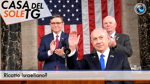 CasaDelSoleTG 09.02.26 - Ricatto israeliano?