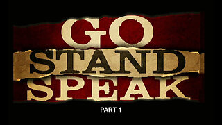+51 GO, STAND, SPEAK: Part 1: Introduction, Acts 5:17-23