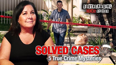 5 Solved True Crime Cases #461