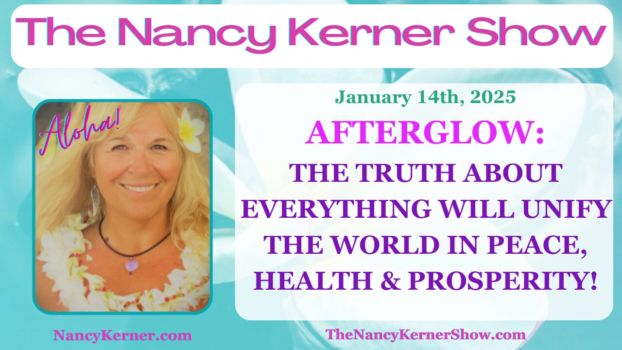 Afterglow: The Truth About Everything Will UNIFY The World in Peace, Health & Prosperity!