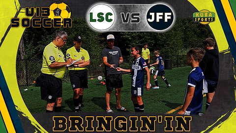 Bringin’ In - LSC vs JFF | U13 League Game | Pregame Check-In & Coach Tactics | Kuba-Sports