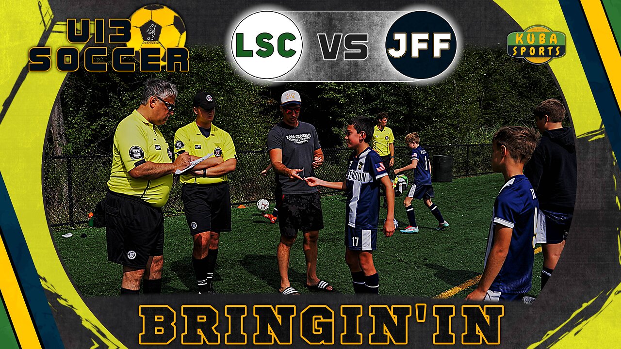 Bringin’ In - LSC vs JFF | U13 League Game | Pregame Check-In & Coach Tactics | Kuba-Sports