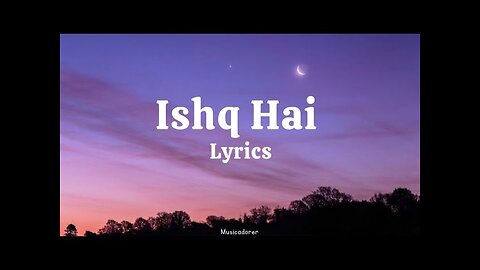 Ishq Hai ll Lyrics video l Mismatched-season 3 Anurag saikia, Prajakta koli, Rohitsaraf, varun jain