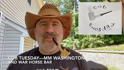 Cob Tuesday—MM Washington Rob Roy and War Horse Bar