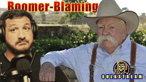 Sulk Stream #538 Boomer Blaming