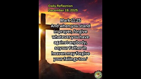 Daily Reflection December 19, 2025 #faith #bible #reflection