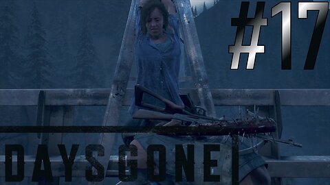 Saving one of Tucker's Campers | Days Gone #17