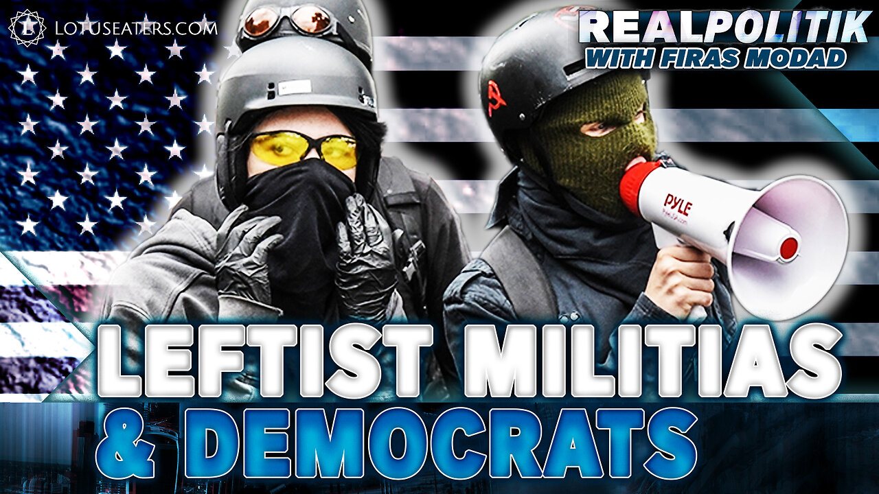 The Democrats' Leftist Militias