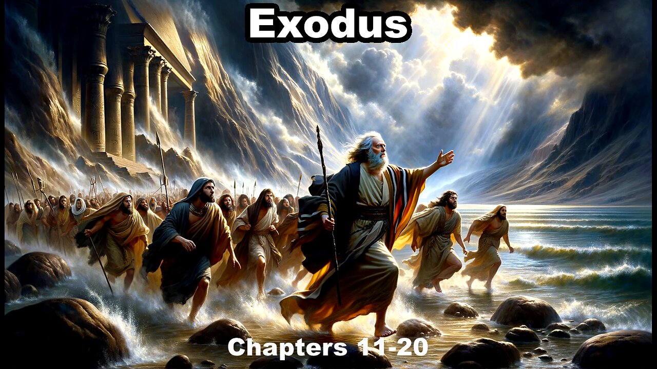 Exodus Chapters 11-20